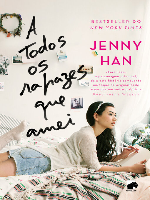 Title details for A Todos os Rapazes que Amei by Jenny Han - Wait list
